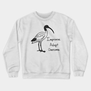 Improvise. Adapt. Overcome binchicken black Crewneck Sweatshirt